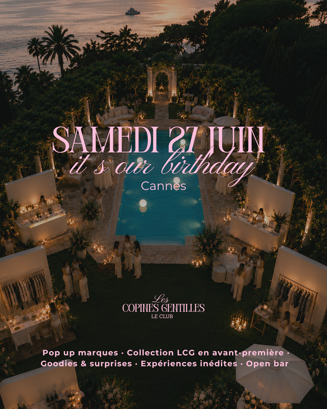 SAMEDI 27 JUIN-SOIRÉE VILLA PRIVÉE -LES 2 ANS DES COPINES GENTILLES