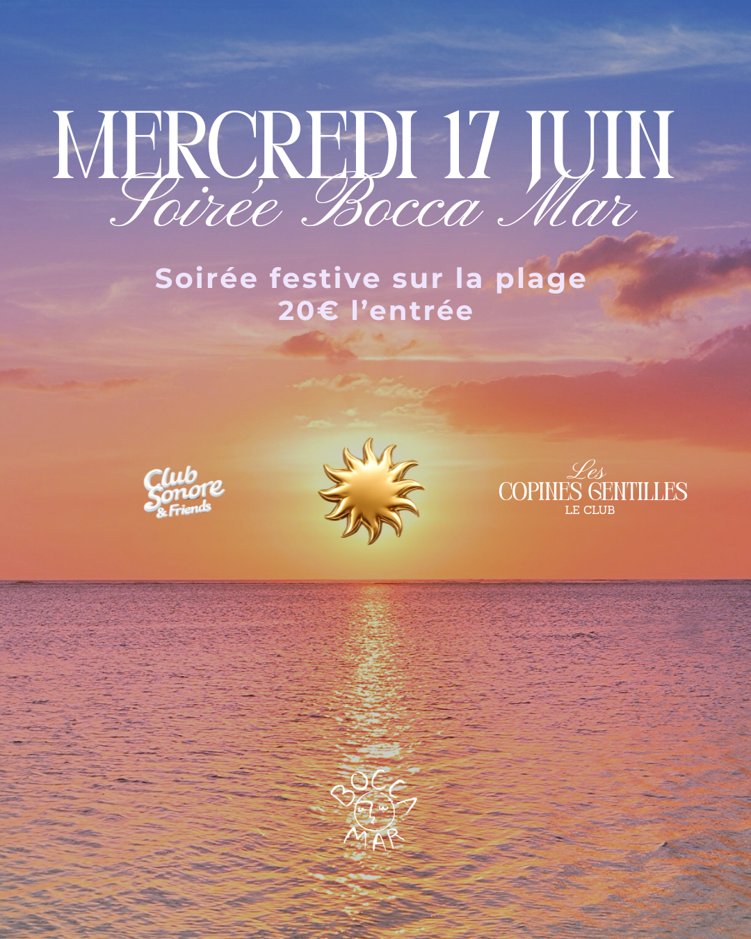 MERCREDI 17 JUIN — SOIRÉE FESTIVE PLAGE BOCCA MAR