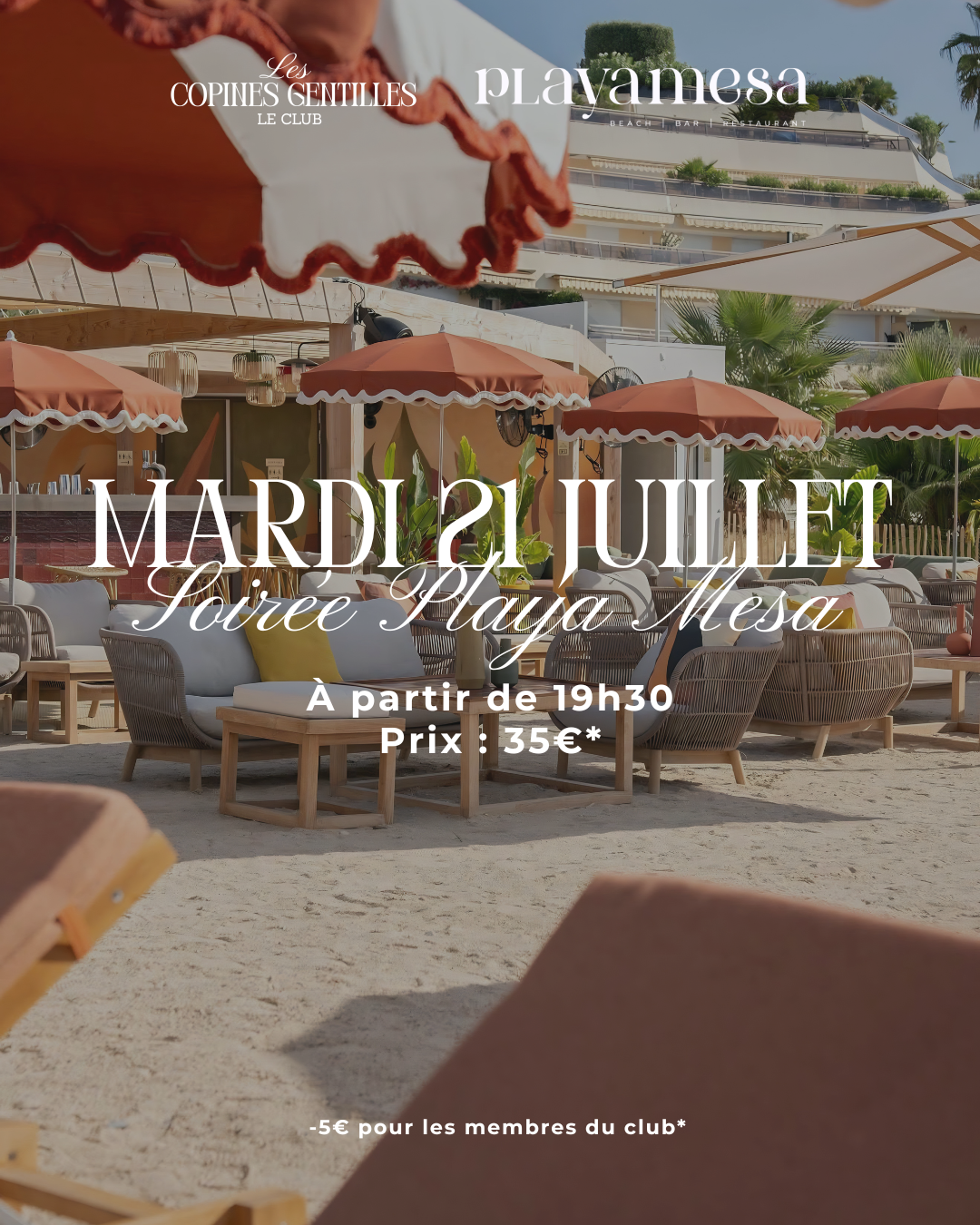 MARDI 21 JUILLET-SOIRÉE BEACH CLUB PLAYA MESA 35€