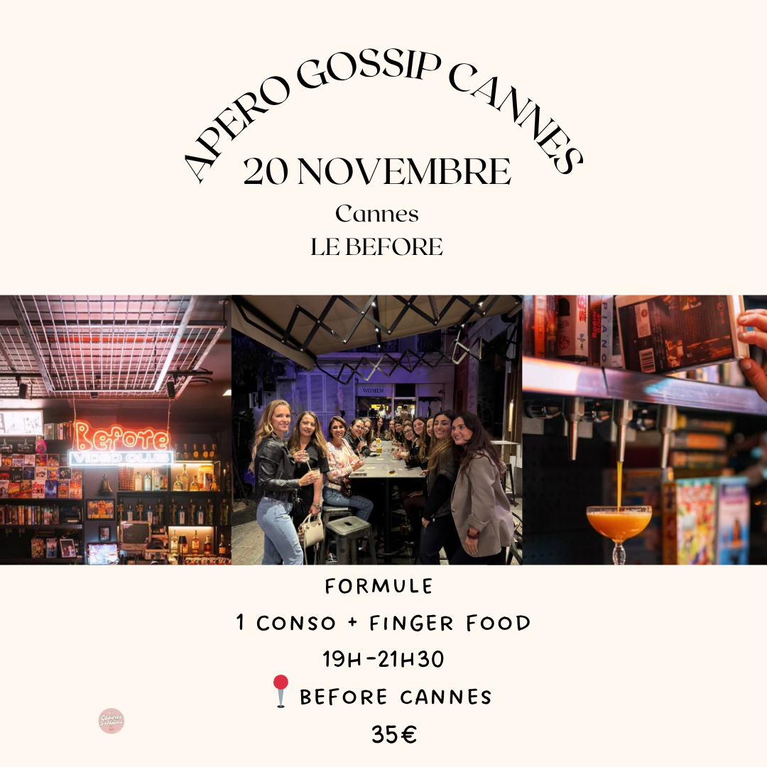 20.11.25- Apéro gossip cannes 35€