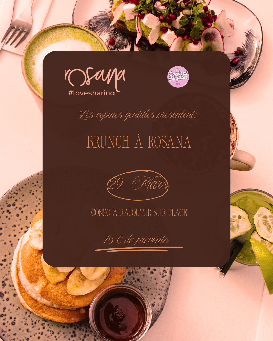 29.03.26 Brunch à Rosana Cannes 15€ de prévente.