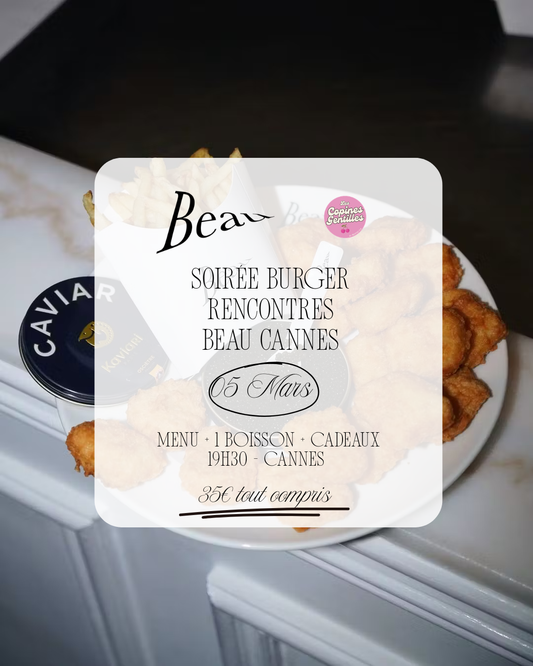 05.03.26-Soirée burger chez BEAU restaurant à Cannes 35€ ( 15€ d'acompte)
