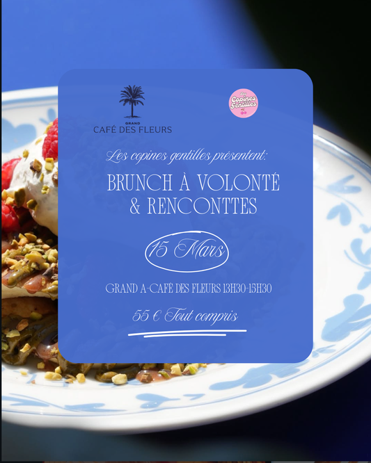 15.03.26- Brunch à volonté- Grand café des fleurs à Nice 55€ ( 13€ d'acompte )