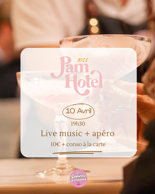 10.04.26 Apero Live & Rencontres Pam Hôtel Nice 10€