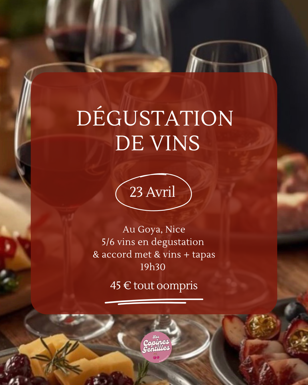 23.04.26. Degustation de vins entre filles-Nice 45€ (15€ d'acompte)