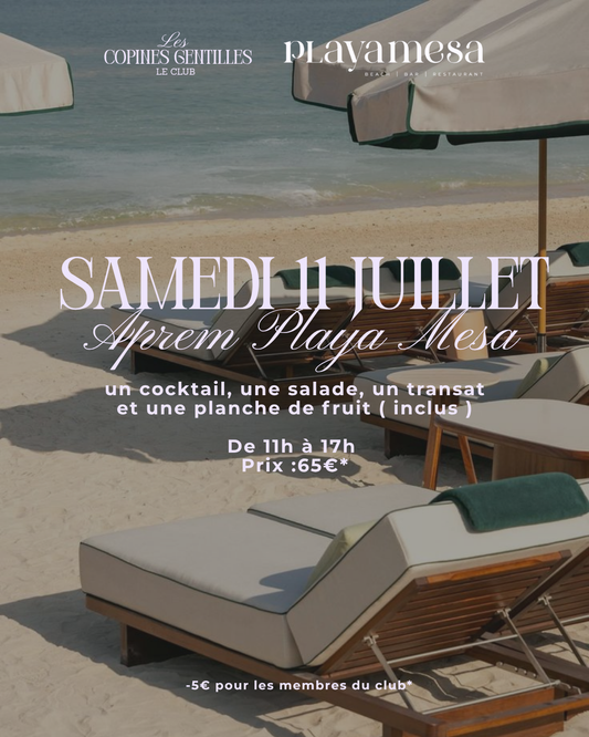SAMEDI 11 JUILLET- BEACH CLUB PLAYA MESA VILLENEUVE-LOUBET 65€