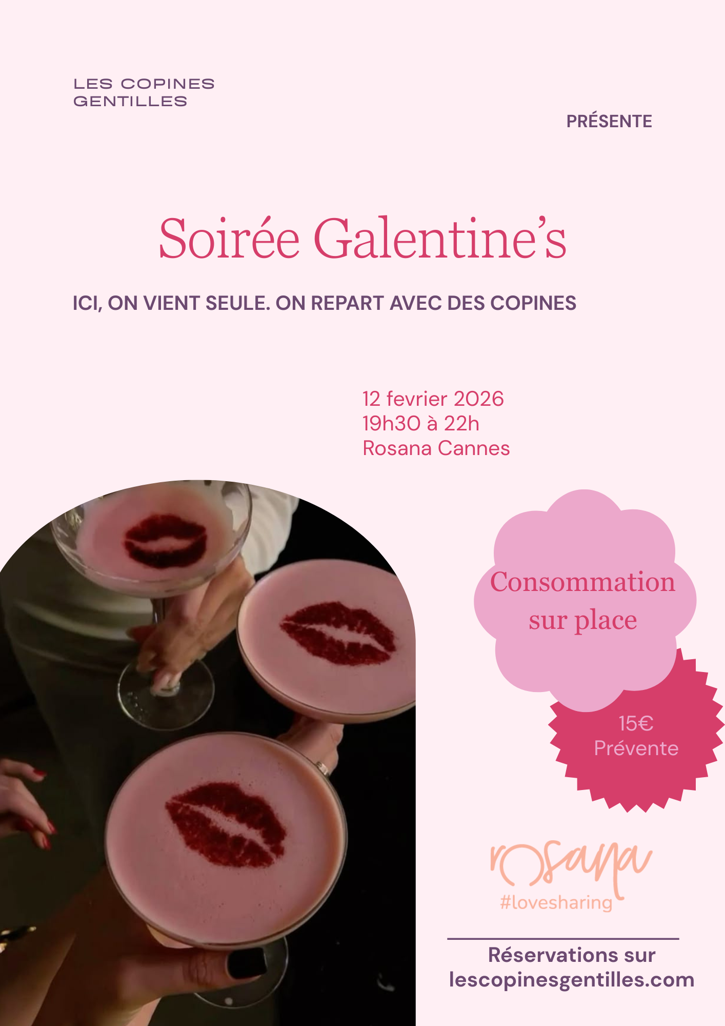 12.02.26-Soirée Galentine's  Rosana Cannes 15€