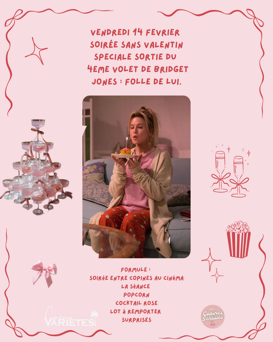 14.02.25-Soirée Sans Valentin Cinéma Bridget Jones 25€ (12e d'acompte & 13e sur place)