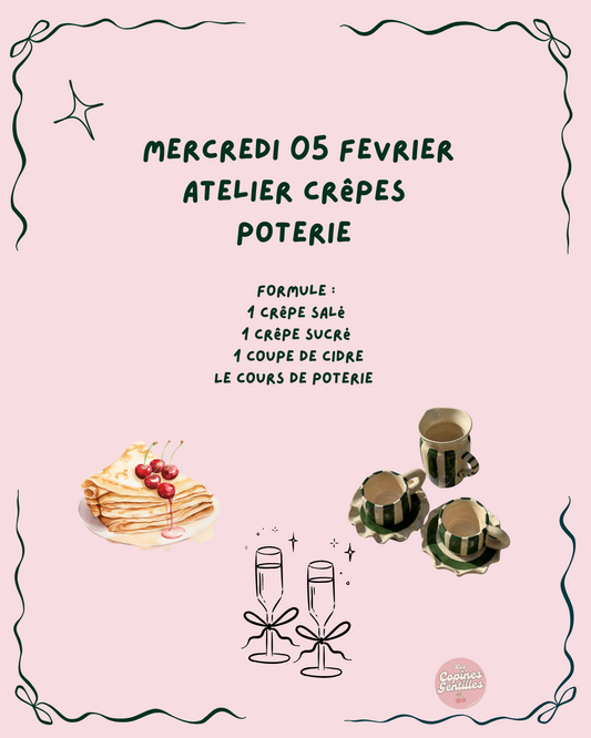 05.02.25-Atelier crêpes poterie NICE. 70€ (15e d'acompte & 55e sur place)